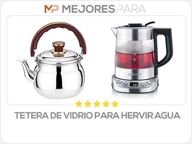 tetera de vidrio para hervir agua