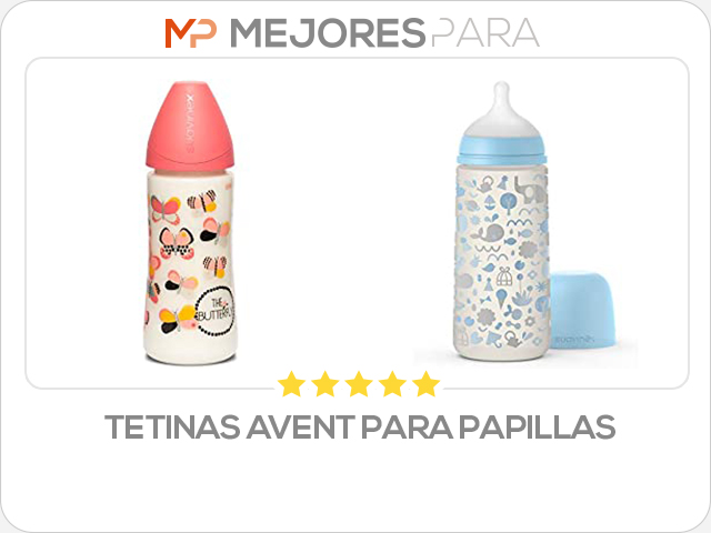 tetinas avent para papillas