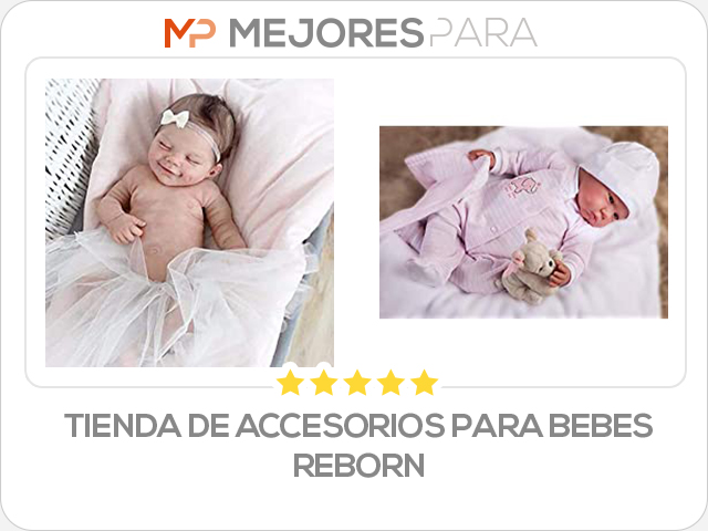 tienda de accesorios para bebes reborn