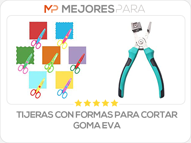 tijeras con formas para cortar goma eva