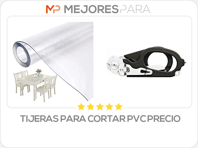 tijeras para cortar pvc precio