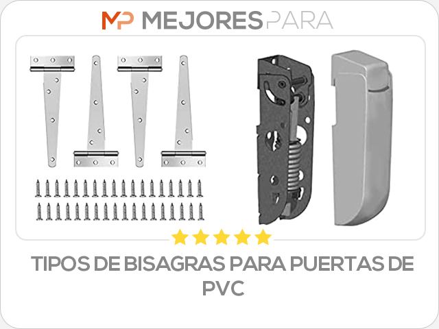 tipos de bisagras para puertas de pvc