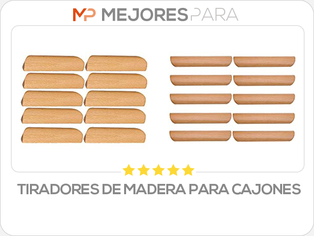 tiradores de madera para cajones