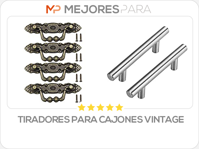 tiradores para cajones vintage