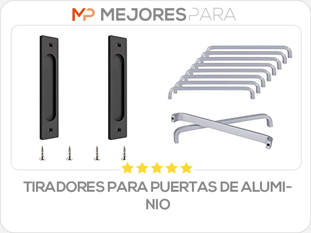 tiradores para puertas de aluminio