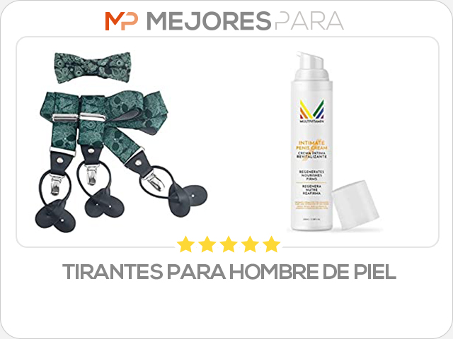 tirantes para hombre de piel