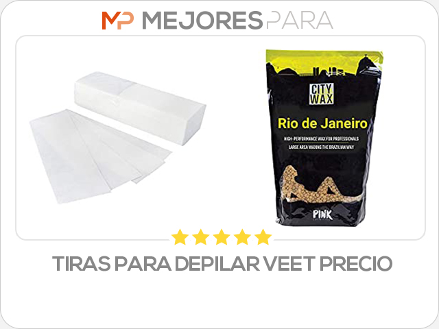 tiras para depilar veet precio