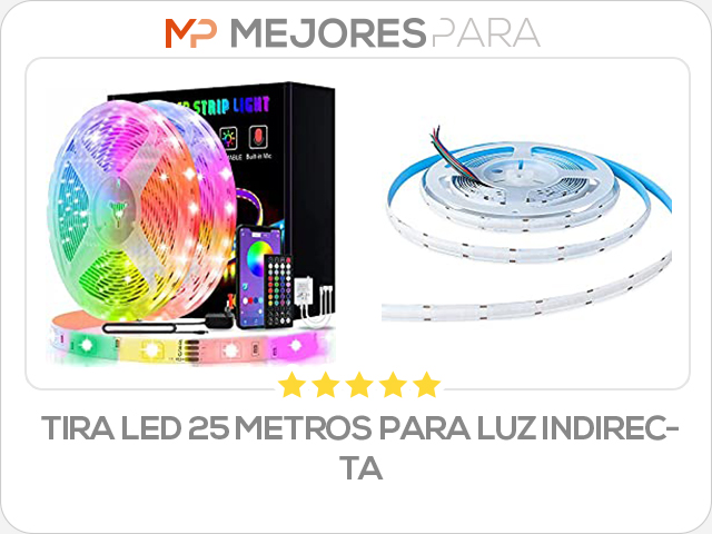 tira led 25 metros para luz indirecta