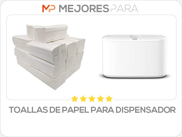 toallas de papel para dispensador