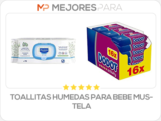 toallitas humedas para bebe mustela