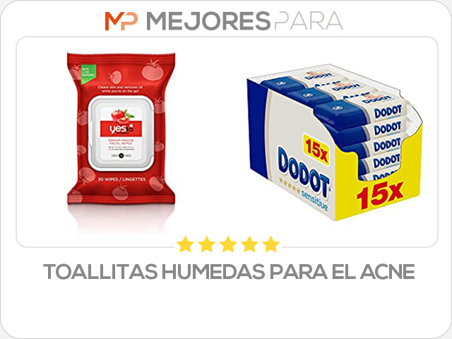 toallitas humedas para el acne