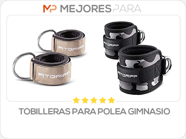 tobilleras para polea gimnasio