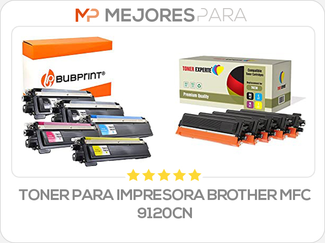 toner para impresora brother mfc 9120cn