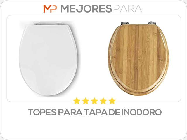 topes para tapa de inodoro