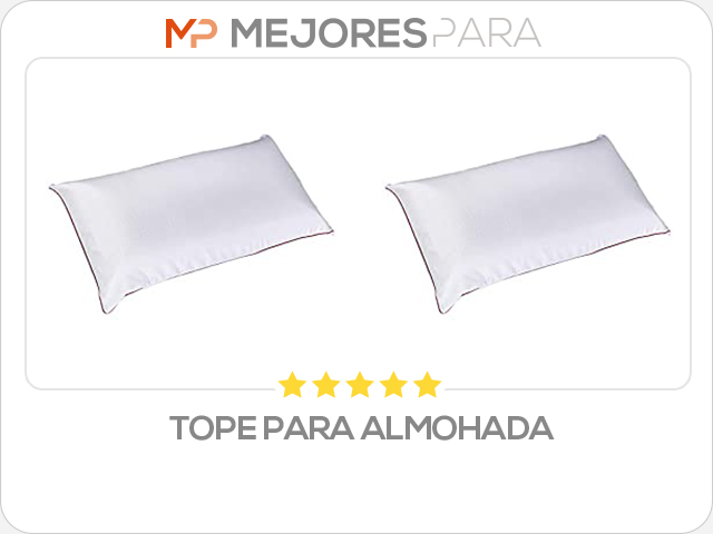 tope para almohada