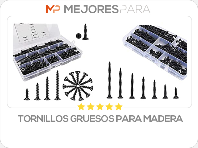 tornillos gruesos para madera