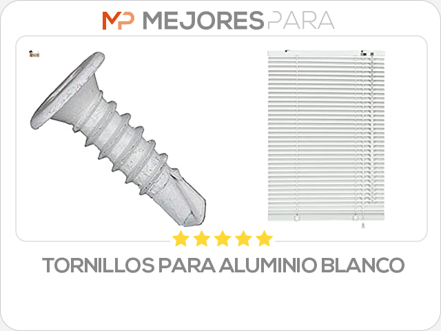 tornillos para aluminio blanco