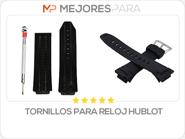 tornillos para reloj hublot