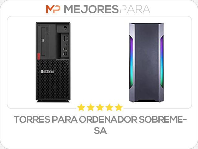 torres para ordenador sobremesa