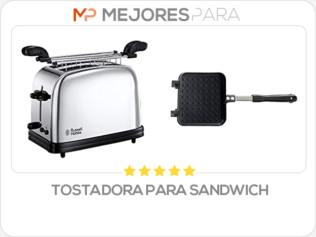 tostadora para sandwich