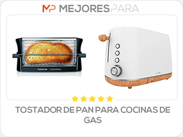 tostador de pan para cocinas de gas