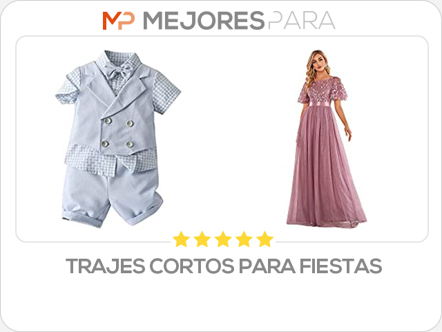 trajes cortos para fiestas