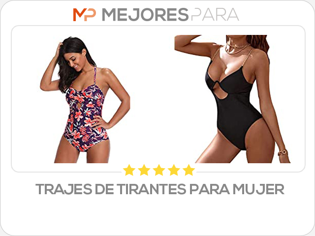 trajes de tirantes para mujer