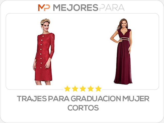 trajes para graduacion mujer cortos