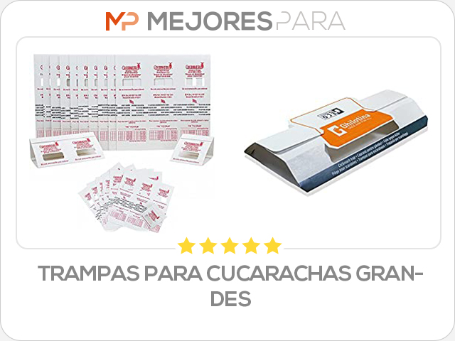 trampas para cucarachas grandes