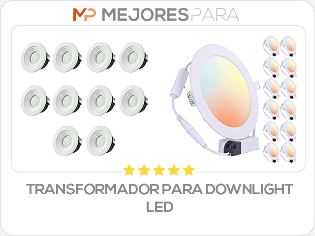 transformador para downlight led