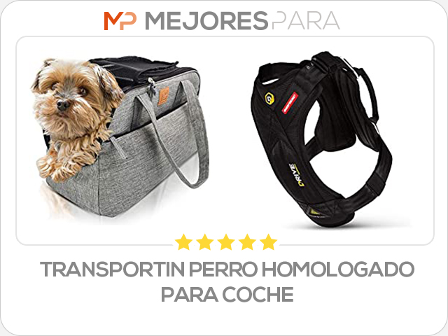 transportin perro homologado para coche