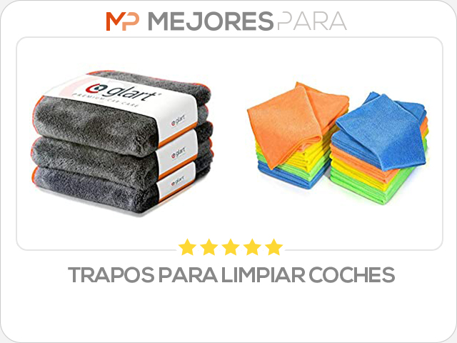 trapos para limpiar coches