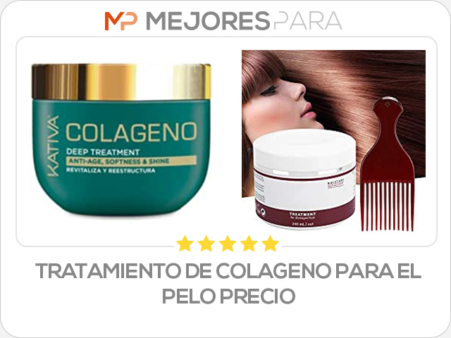 tratamiento de colageno para el pelo precio