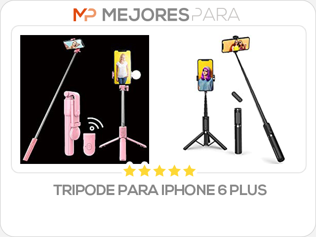 tripode para iphone 6 plus