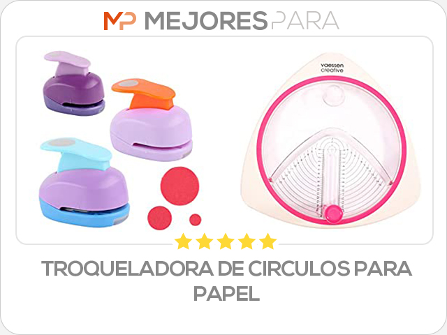 troqueladora de circulos para papel