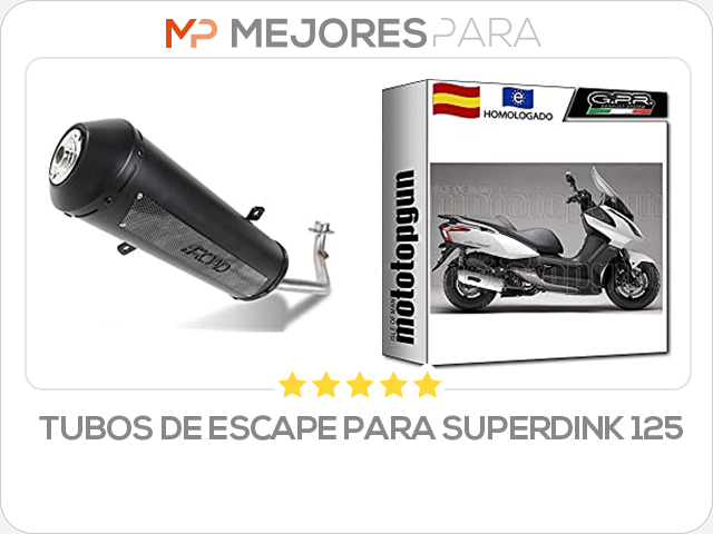 tubos de escape para superdink 125