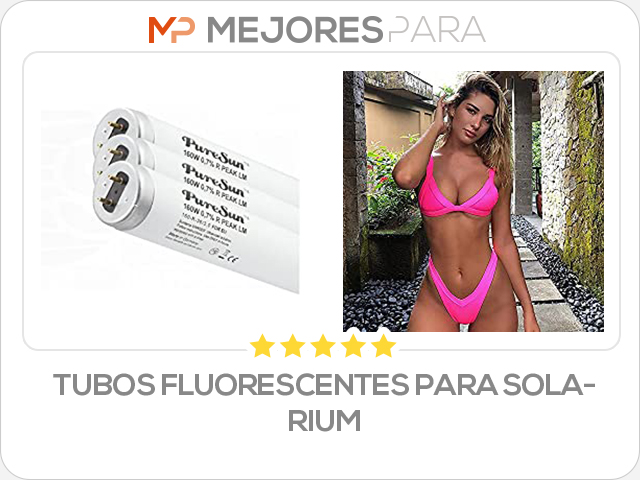 tubos fluorescentes para solarium