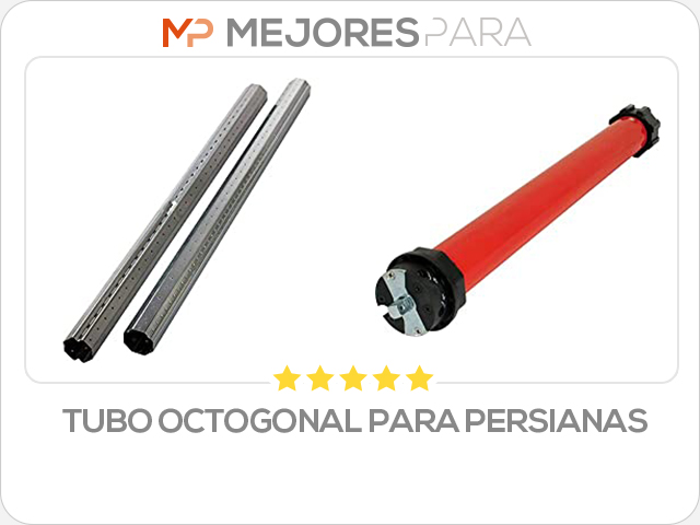 tubo octogonal para persianas