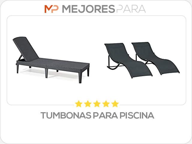 tumbonas para piscina