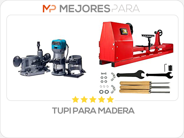 tupi para madera