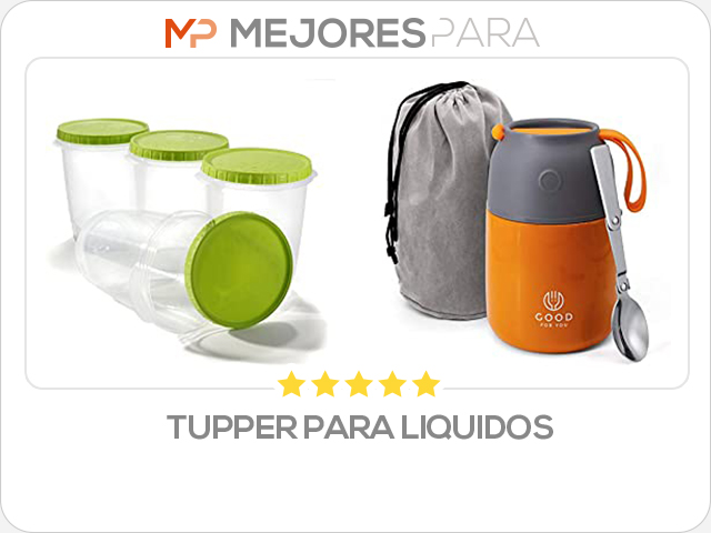 tupper para liquidos