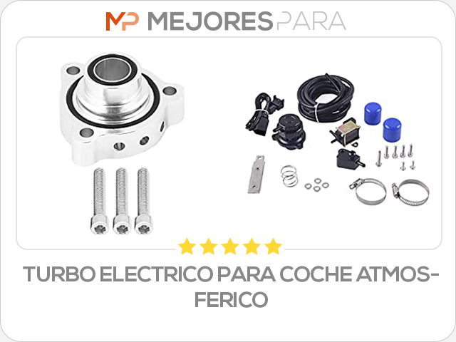 turbo electrico para coche atmosferico