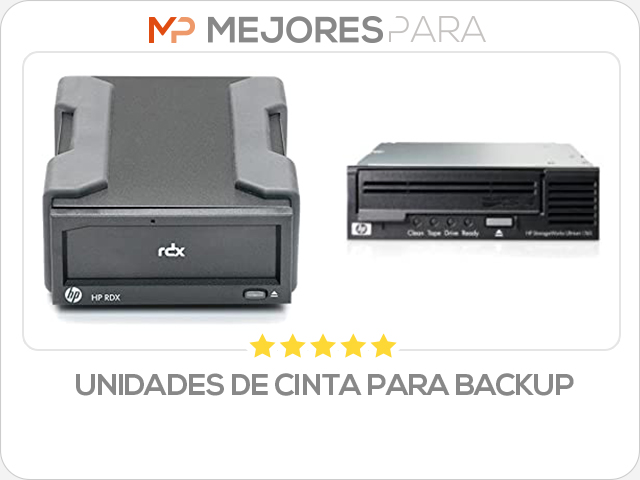 unidades de cinta para backup