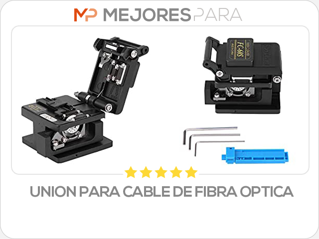 union para cable de fibra optica