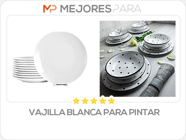 vajilla blanca para pintar