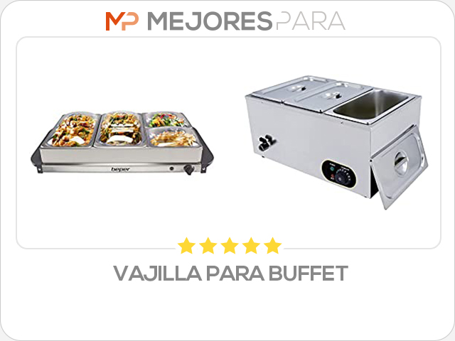 vajilla para buffet