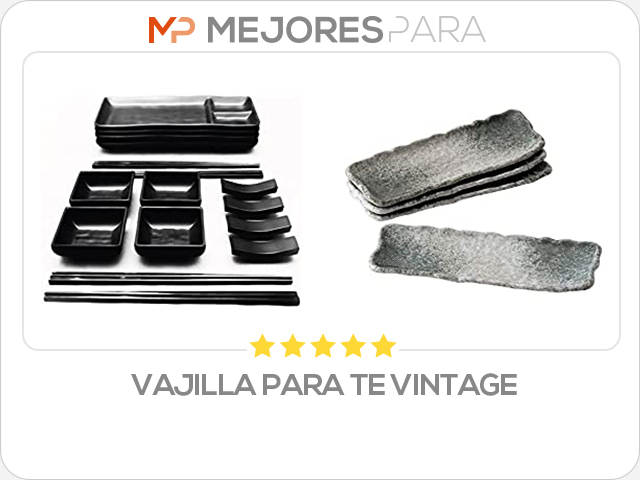 vajilla para te vintage