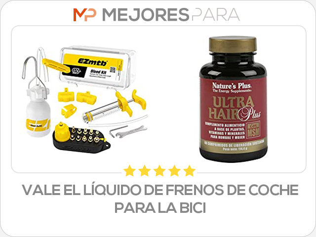 vale el líquido de frenos de coche para la bici