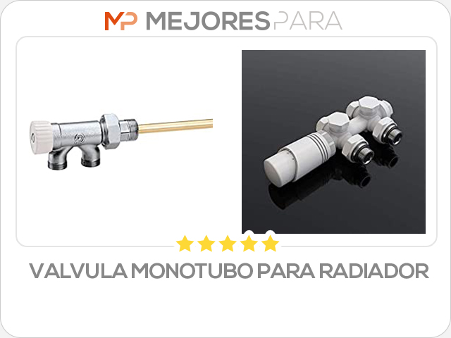 valvula monotubo para radiador