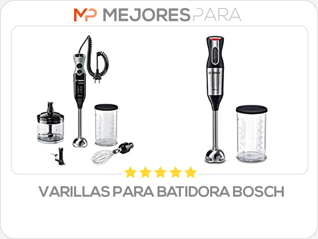 varillas para batidora bosch